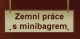 Zemní práce <br> Jiří Lopata