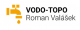 <strong>VODO-TOPO</br>ROMAN VALÁŠEK</strong>