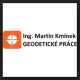 KMÍNEK MARTIN Ing. - <strong>GEODETICKÉ PRÁCE</strong>