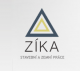 ZÍKA - STAVEBNÍ A ZEMNÍ PRÁCE